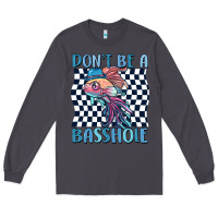 Smoke dont be a basshole Long Sleeve Tee - MaliasSmallBusiness