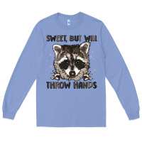 Colony Blue sweet but will throw hands Long Sleeve Tee - MaliasSmallBusiness