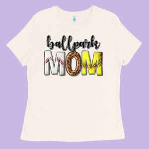 Ballpark Mom Ladies Tee Designed By Texasbilliewilder