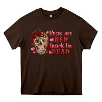 Chocolate Brown roses are red inside i'm dead Skull Heavy Core Tee - RanaPortraitStore