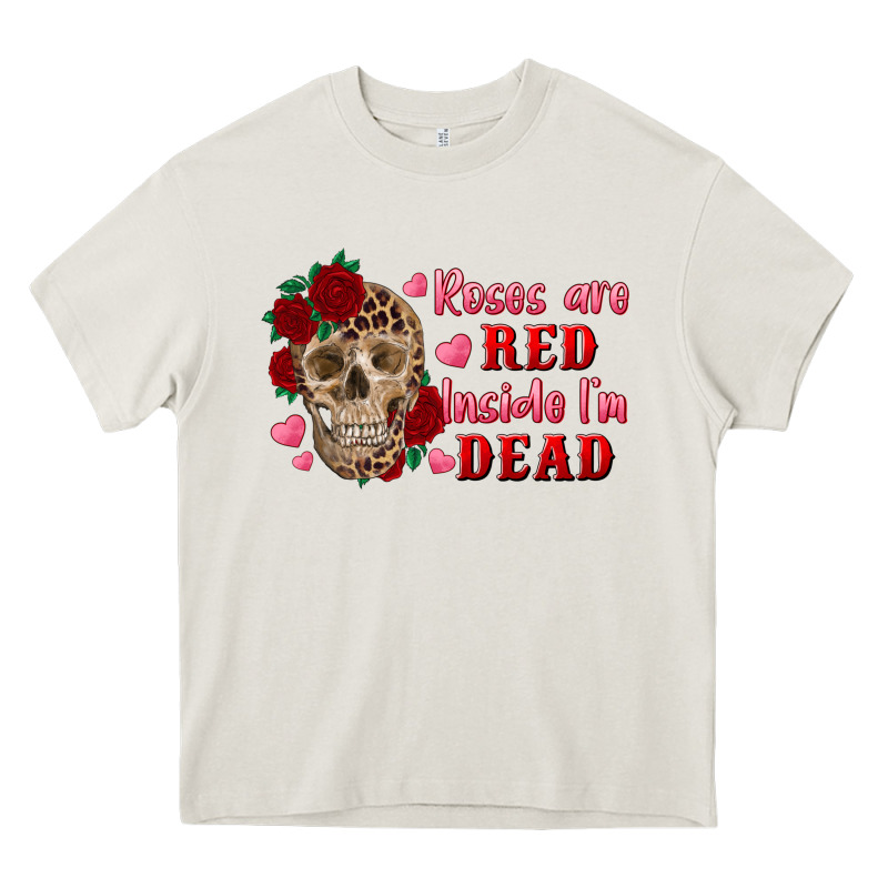 Roses Are Red Inside I'm Dead Skull Heavy Core Tee by RanaPortraitStore | Teevron