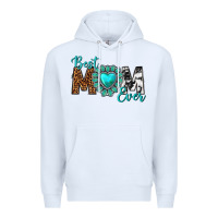 White Best Mom Ever Premium Hoodie - texasbilliewilder