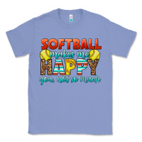 Softball Makes Me Happy You, Not So Much Classic Tee | Teevron