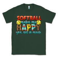 Sports Green Softball Makes Me Happy You, Not So Much Classic Tee - LillyAllenDesigns