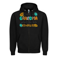 Black Being a Grandma Makes My Life Complete Zipper Hoodie - MaliasSmallBusiness