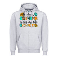 Heather Grey Being a Grandma Makes My Life Complete Zipper Hoodie - MaliasSmallBusiness