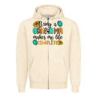 Sandshell Being a Grandma Makes My Life Complete Zipper Hoodie - MaliasSmallBusiness
