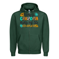 Sports Green Being a Grandma Makes My Life Complete Zipper Hoodie - MaliasSmallBusiness