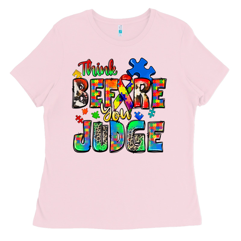 Think Before You Judge Autism Ladies Tee by Zillion Design Studio | Teevron