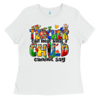 White teacher can hear what a child cannot say Ladies Tee - Zillion Design Studio