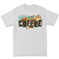 But First Coffee Premium Tee | Teevron