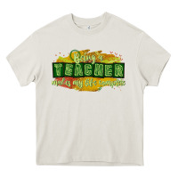 Cream being a teacher makes my life complete Heavy Core Tee - texasbilliewilder