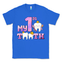 True Royal my first tooth with teeth for girls Classic Tee - AdoDesignShop