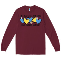 Burgundy it's okay to be little extra down syndrome awarene Long Sleeve Tee - MaliasSmallBusiness