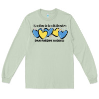 Matcha it's okay to be little extra down syndrome awarene Long Sleeve Tee - MaliasSmallBusiness