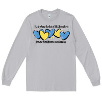 Moon Dust it's okay to be little extra down syndrome awarene Long Sleeve Tee - MaliasSmallBusiness
