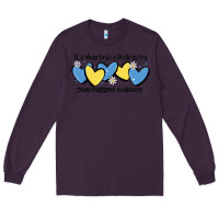 Plum it's okay to be little extra down syndrome awarene Long Sleeve Tee - MaliasSmallBusiness