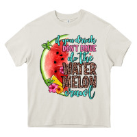 Cream if you drink don t drive do the watermelon crawl Heavy Core Tee - Zillion Design Studio