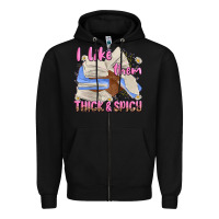 Black i like them thick and spicy Zipper Hoodie - MaliasSmallBusiness