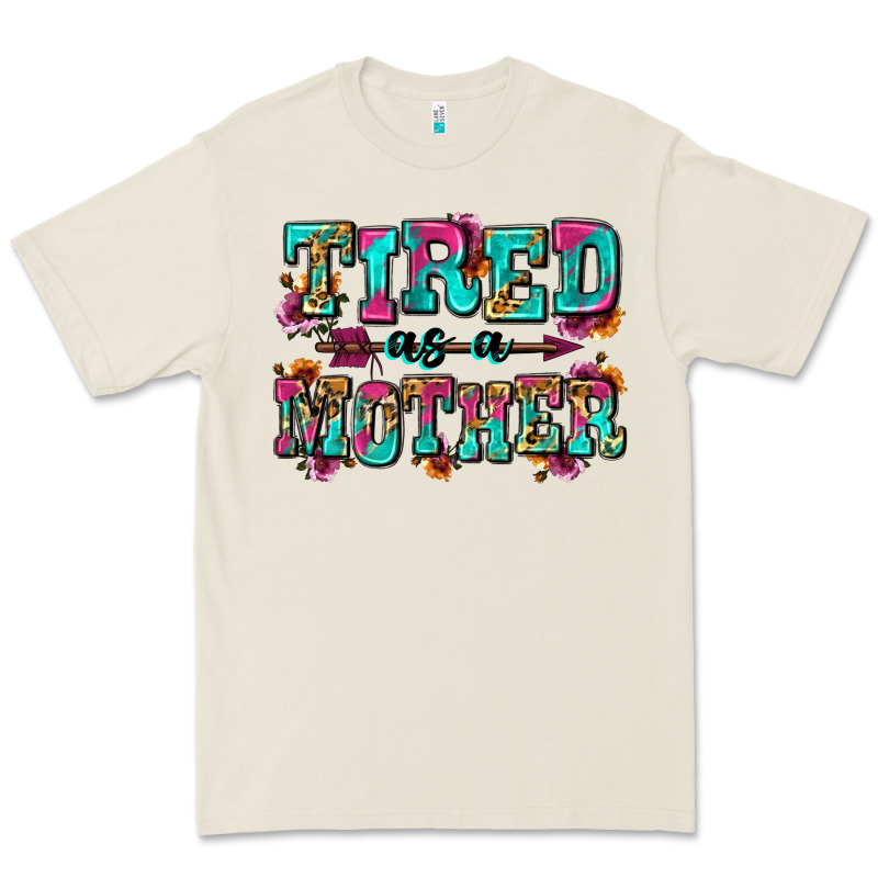 Tired As A Mother Premium Tee by Zillion Design Studio | Teevron