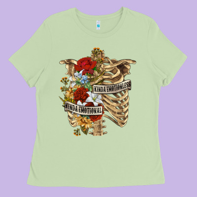 Ladies Tee Kinda Emotionless Kinda Emotional Skeleton