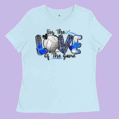For The Love Of The Game Volleyball Ladies Tee Designed By Zillion Design Studio