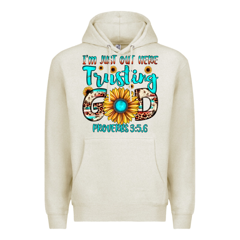 I M Just Out Here Trusting God Proverbs 3 5,6 Premium Hoodie by JahusDesignShop | Teevron
