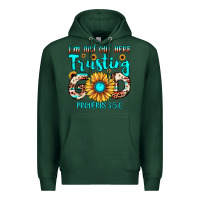 Sports Green i m just out here trusting god proverbs 3 5,6 Premium Hoodie - JahusDesignShop