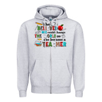 Heather Grey she believed she could change the world so she bec Zipper Hoodie - NancyCooperArtShop