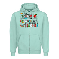 Seafoam she believed she could change the world so she bec Zipper Hoodie - NancyCooperArtShop