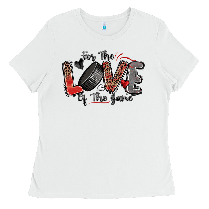 For The Love Of The Game Hockey Ladies Tee by Zillion Design Studio | Teevron