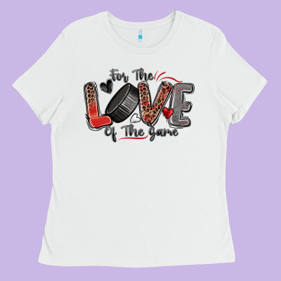 For The Love Of The Game Hockey Ladies Tee Designed By Zillion Design Studio