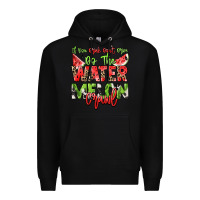 Black If you drink don't drive do the watermelon crawl Premium Hoodie - NancyCooperArtShop