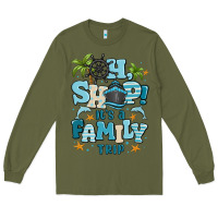 Army Green oh ship its a family trip Long Sleeve Tee - MaliasSmallBusiness