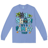 Colony Blue oh ship its a family trip Long Sleeve Tee - MaliasSmallBusiness