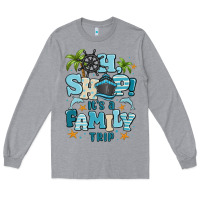 Heather Grey oh ship its a family trip Long Sleeve Tee - MaliasSmallBusiness