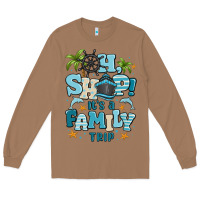 Toasted Coconut oh ship its a family trip Long Sleeve Tee - MaliasSmallBusiness
