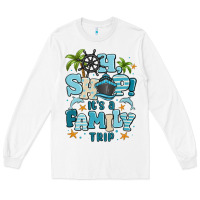 White oh ship its a family trip Long Sleeve Tee - MaliasSmallBusiness