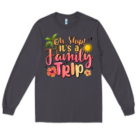 Smoke oh ship its a family trip summer vacation Long Sleeve Tee - MaliasSmallBusiness