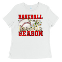 White baseball is my favorite season Ladies Tee - texasbilliewilder