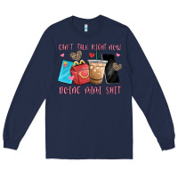 Navy can't talk right now doing mimi shit Long Sleeve Tee - MaliasSmallBusiness