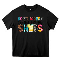 Black don t worry i ve had both my shots Heavy Core Tee - Zillion Design Studio