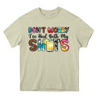 Mossy don t worry i ve had both my shots Heavy Core Tee - Zillion Design Studio