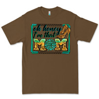 Cacao oh honey i'm that mom Premium Tee - Zillion Design Studio