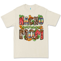 Bone nacho average mom Premium Tee - Zillion Design Studio
