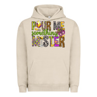 Pigment French Oak Pour me something mister Marri Gras Urban Hoodie - HowdyJamesFarm