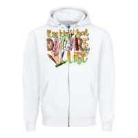 White rockin that daycare life Zipper Hoodie - NancyCooperArtShop
