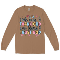 Toasted Coconut look back and thank god look forward and trust god Long Sleeve Tee - MaliasSmallBusiness