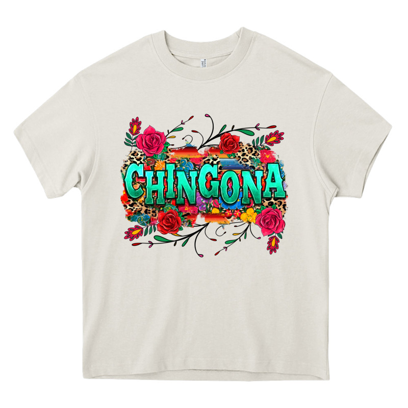 Chingona Heavy Core Tee by texasbilliewilder | Teevron