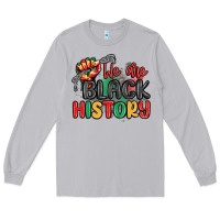 Moon Dust we are black history Long Sleeve Tee - MaliasSmallBusiness